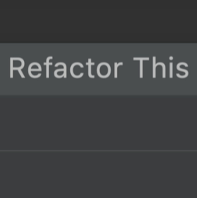 Refactor This